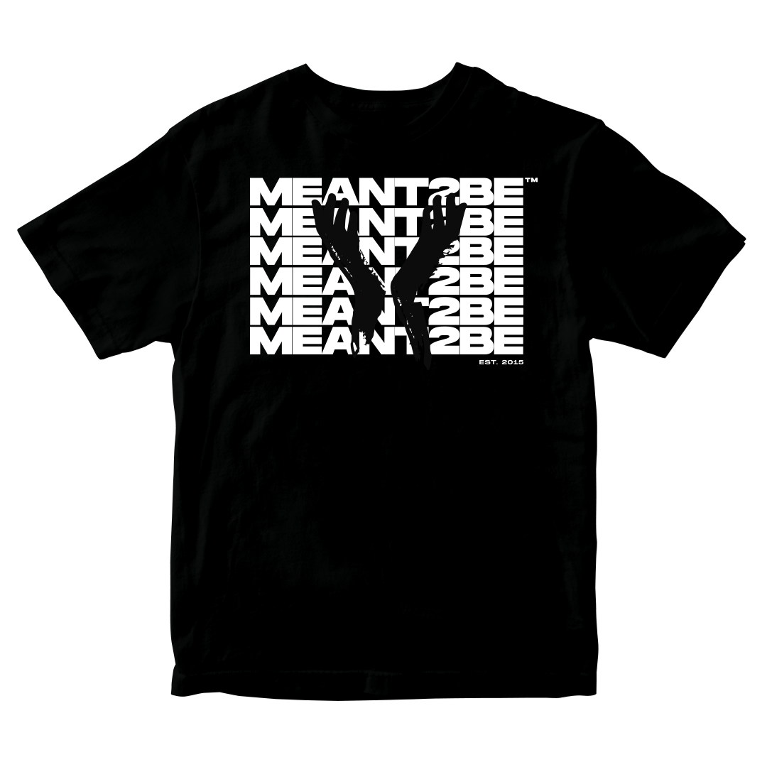 MEANT2BE Bold Letter Tees